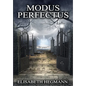 Modus Perfectus - Hardcover