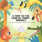 A Trip to the Land of Funny Animals: Oral motor and myofunctional exercise for toddlers - Paperback