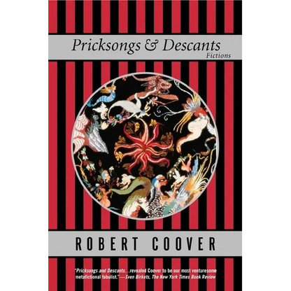 Pricksongs and Descants: Fictions - Paperback