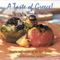 A Taste of Greece! - Recipes by Rena Tis Ftelias: Rena's Collection of the Best Greek, Mediterranean Recipes - Paperback