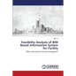 Feasibility Analysis of BIM Based Information System for Facility - Paperback