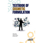 Textbook of Cosmetic Formulation - Hardcover