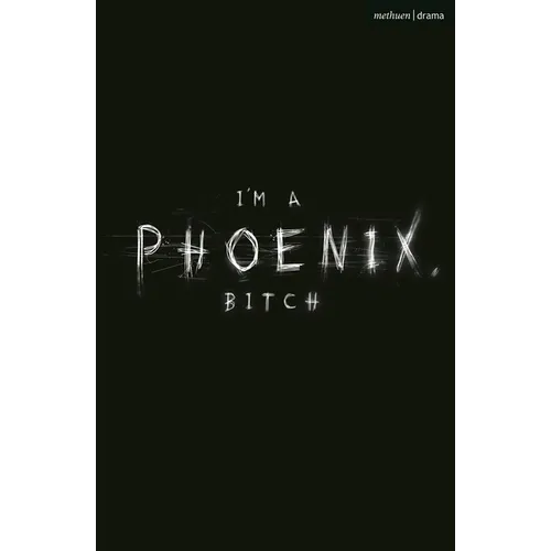 I'm a Phoenix, Bitch - Paperback