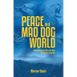 Peace in a Mad Dog World: Finding Security When My Need for Control Failed Me - Paperback