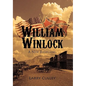 William Winlock: A New Beginning - Hardcover