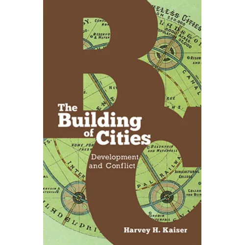 The Building of Cities: Development and Conflict - Paperback