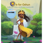 O is for Oshun: An ABC Book of Folklore Characters From Around the World - Hardcover