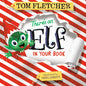 There's an Elf in Your Book: An Interactive Christmas Book for Kids and Toddlers - Hardcover
