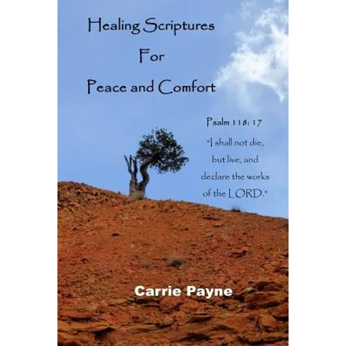 Healing Scriptures for Peace and Comfort - Paperback