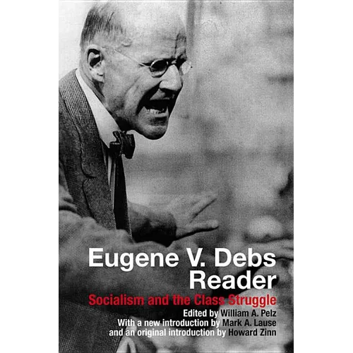 Eugene V. Debs Reader - Paperback