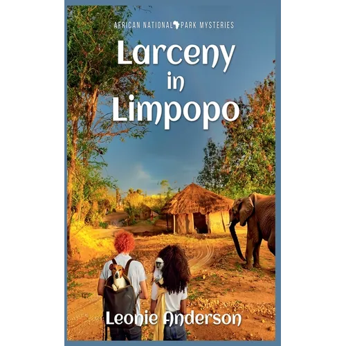 Larceny in Limpopo - Paperback