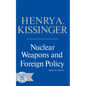 Nuclear Weapons and Foreign Policy - Paperback