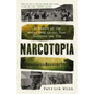 Narcotopia: In Search of the Asian Drug Cartel That Survived the CIA - Hardcover