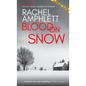 Blood on Snow: A Detective Kay Hunter short story - Paperback