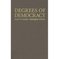 Degrees of Democracy - Hardcover