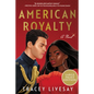 American Royalty - Paperback