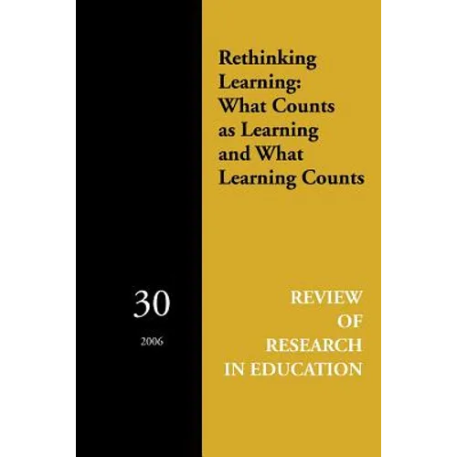 Rethinking Learning: What Counts as Learning and What Learning Counts - Paperback