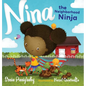 Nina the Neighborhood Ninja - Hardcover