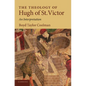 The Theology of Hugh of St. Victor: An Interpretation - Paperback