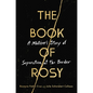 The Book of Rosy: A Mother's Story of Separation at the Border - Hardcover