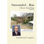 Surrounded...Run: A Memoir-Baton Rouge, Volume Six - Paperback