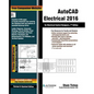 AutoCAD Electrical 2016 for Electrical Control Designers - Paperback