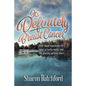 It's Definitely Breast Cancer: First-hand experience of what actually works and the journey getting there - Paperback