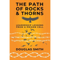The Path of Rocks and Thorns - Hardcover