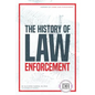 History of Law Enforcement - Library Binding