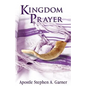 Kingdom Prayer - Paperback