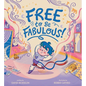 Free to Be Fabulous - Hardcover