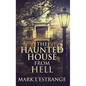 The Haunted House From Hell - Hardcover