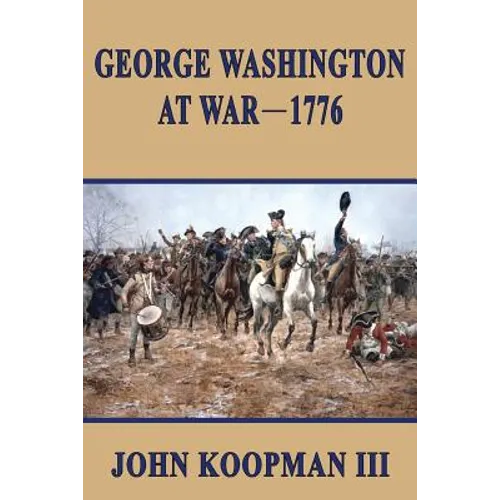 George Washington at War - 1776 - Paperback