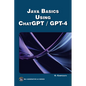 Java Basics Using Chatgpt/GPT-4 - Paperback