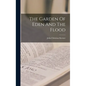 The Garden Of Eden And The Flood - Hardcover