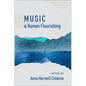 Music and Human Flourishing - Paperback