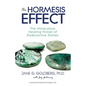 The Hormesis Effect: The Miraculous Healing Power of Radioactive Stones - Paperback