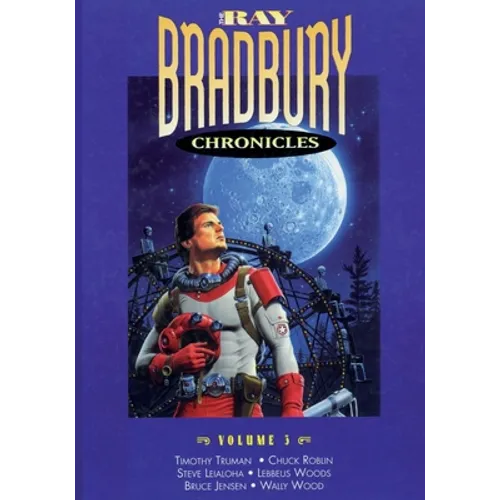 The Ray Bradbury Chronicles Volume 3 - Paperback