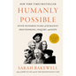 Humanly Possible: Seven Hundred Years of Humanist Freethinking, Inquiry, and Hope - Hardcover