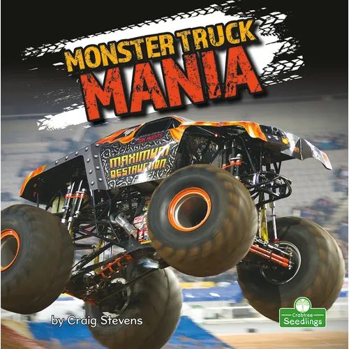 Monster Truck Mania - Library Binding