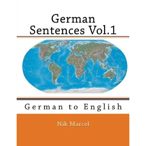 German Sentences Vol.1: German to English - Paperback