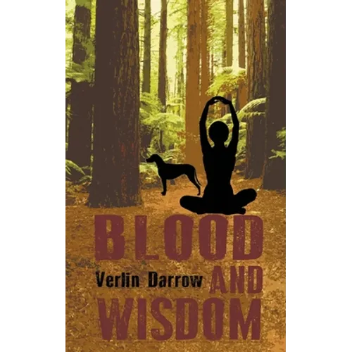 Blood and Wisdom - Paperback