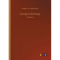 Zoological Mythology: Volume 1 - Paperback