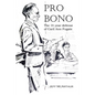 Pro Bono: The 18-Year Defense of Caril Ann Fugate - Paperback