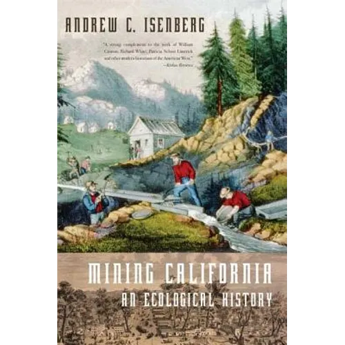 Mining California: An Ecological History - Paperback