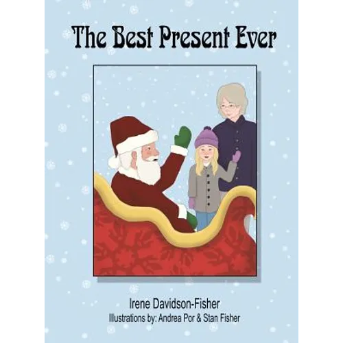 The Best Present Ever - Hardcover