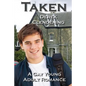 Taken: A Gay Young Adult Romance - Paperback