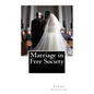 Marriage in Free Society - Paperback