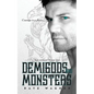 Demigods and Monsters - Paperback