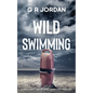 Wild Swimming: A Highlands and Islands Detective Thriller - Paperback